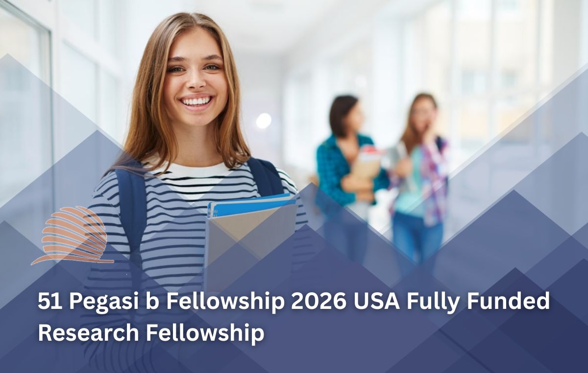51 Pegasi b Fellowship 2026 in USA | Fully Funded Fellowship for Early-Career